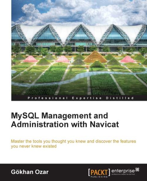 Cover image for book MySQL Management and Administration with Navicat