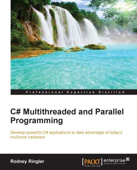 Cover image for book C# Multithreaded and Parallel Programming
