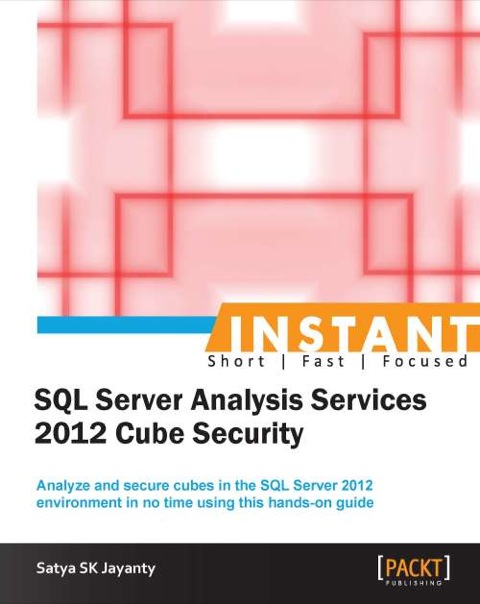 Cover image for book Instant SQL Server Analysis Services 2012 Cube Security