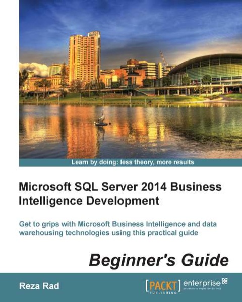 Cover image for book Microsoft SQL Server 2014 Business Intelligence Development Beginner's Guide
