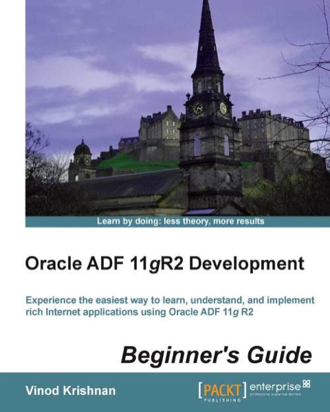 Cover image for book Oracle ADF 11gR2 Development Beginner's Guide