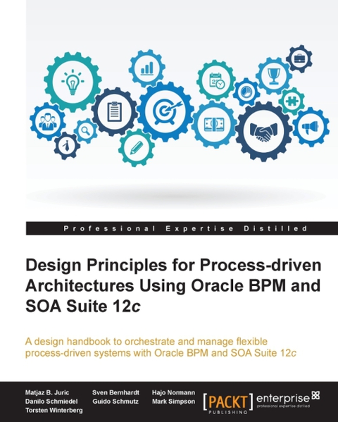 Cover image for book Design Principles for Process-driven Architectures Using Oracle BPM and SOA Suite 12c