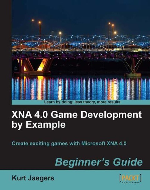 Cover image for book XNA 4.0 Game Development by Example: Beginner's Guide