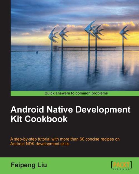 Cover image for book Android Native Development Kit Cookbook