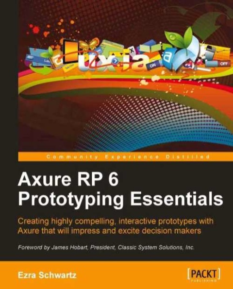 Cover image for book Axure RP 6 Prototyping Essentials