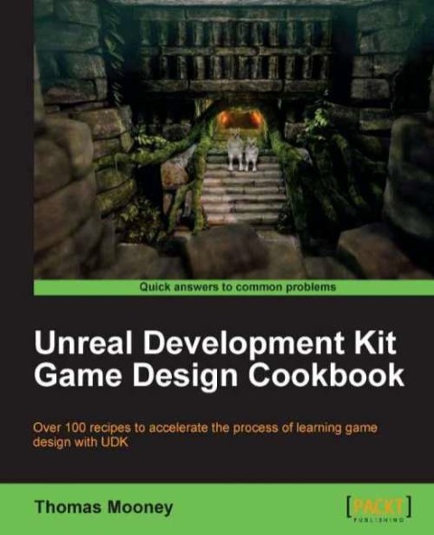 Cover image for book Unreal Development Kit Game Design Cookbook