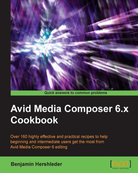 Cover image for book Avid Media Composer 6.x Cookbook
