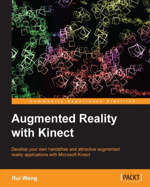 Cover image for book Augmented Reality with Kinect