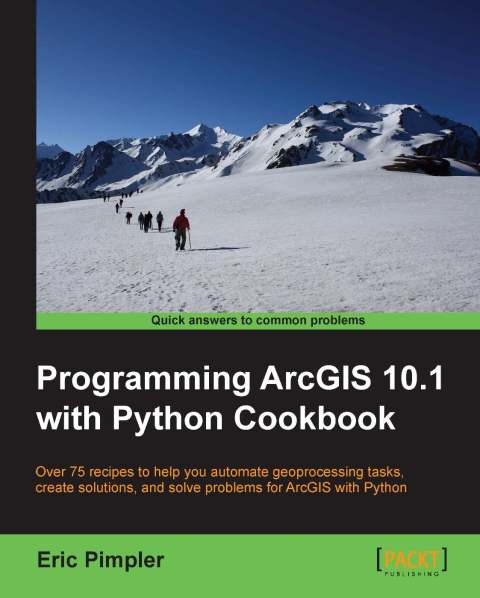 Cover image for book Programming ArcGIS 10.1 with Python Cookbook