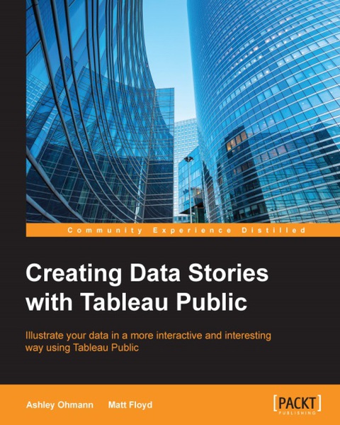Cover image for book Creating Data Stories with Tableau Public