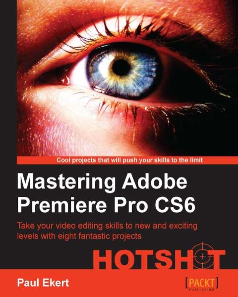 Cover image for book Mastering Adobe Premiere Pro CS6 Hotshot