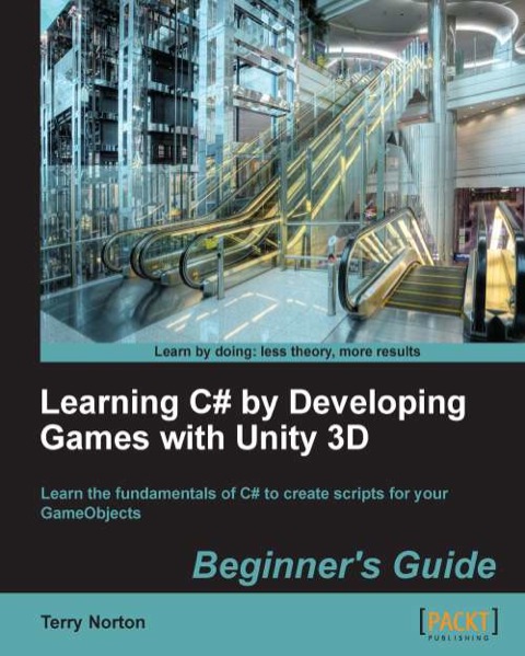 Cover image for book Learning C# by Developing Games with Unity 3D Beginner's Guide