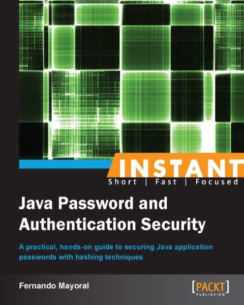 Cover image for book Instant Java Password and Authentication Security