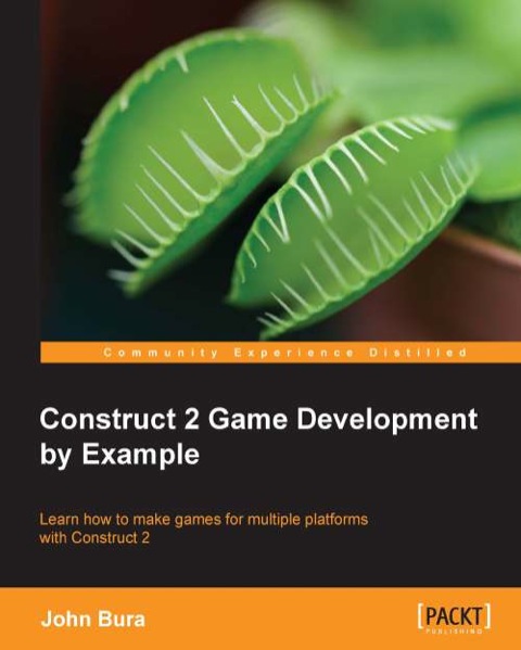 Cover image for book Construct 2 Game Development by Example