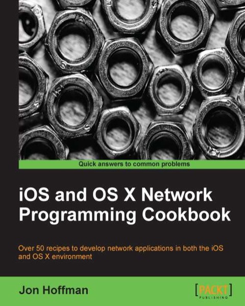 Cover image for book iOS and OS X Network Programming Cookbook