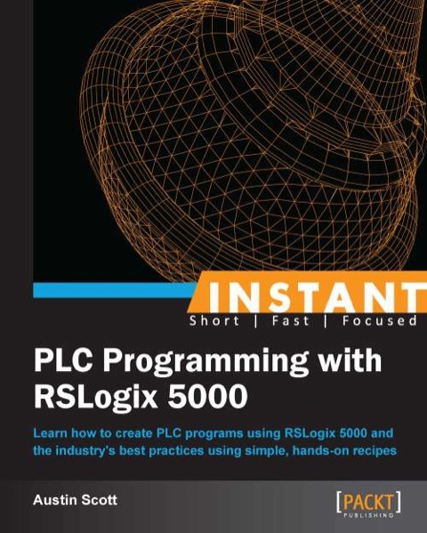 Cover image for book Instant PLC Programming with RSLogix 5000