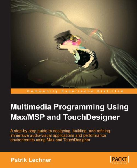 Cover image for book Multimedia Programming Using Max/MSP and TouchDesigner