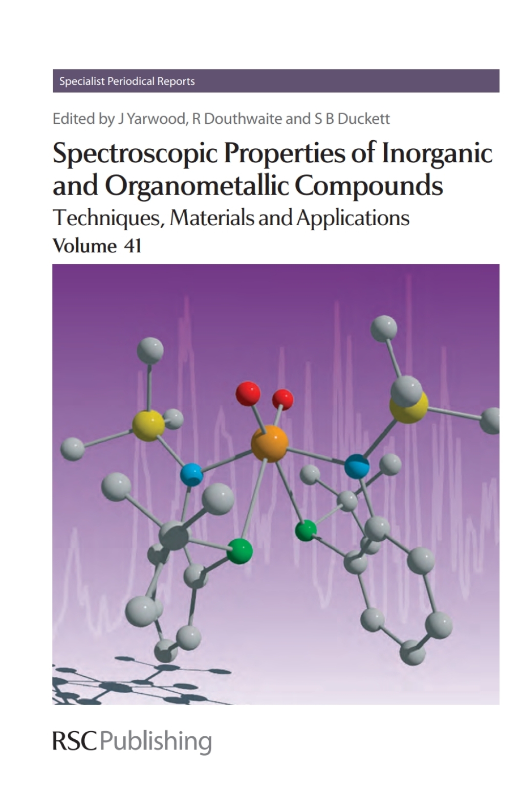 Spectroscopic Properties of Inorganic and Organometallic Compounds - 1st Edition (eBook)