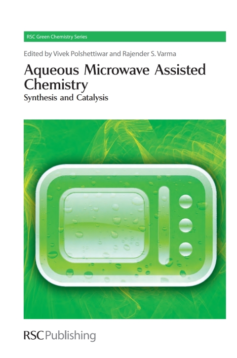 Cover image for book Aqueous Microwave Assisted Chemistry
