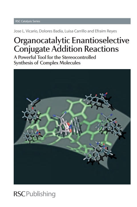 Cover image for book Organocatalytic Enantioselective Conjugate Addition Reactions