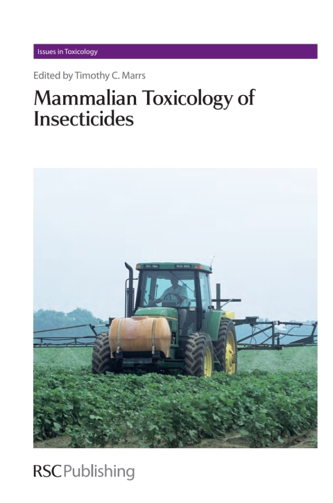 Cover image for book Mammalian Toxicology of Insecticides