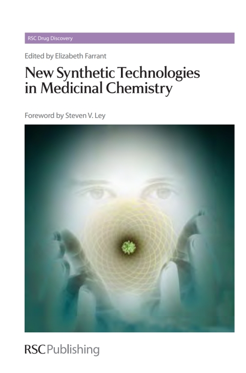 Cover image for book New Synthetic Technologies in Medicinal Chemistry