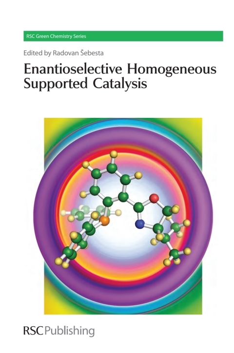 Cover image for book Enantioselective Homogeneous Supported Catalysis