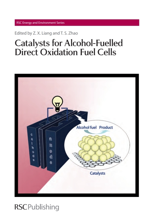 Cover image for book Catalysts for Alcohol-Fuelled Direct Oxidation Fuel Cells