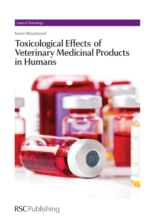 Cover image for book Toxicological Effects of Veterinary Medicinal Products in Humans