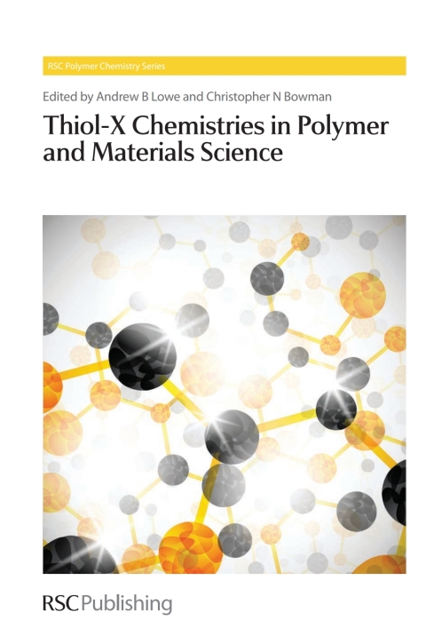 Cover image for book Thiol-X Chemistries in Polymer and Materials Science