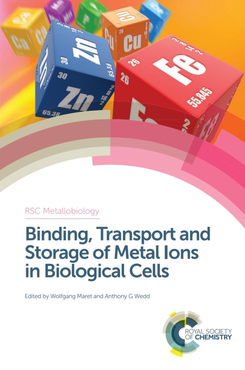 Cover image for book Binding, Transport and Storage of Metal Ions in Biological Cells