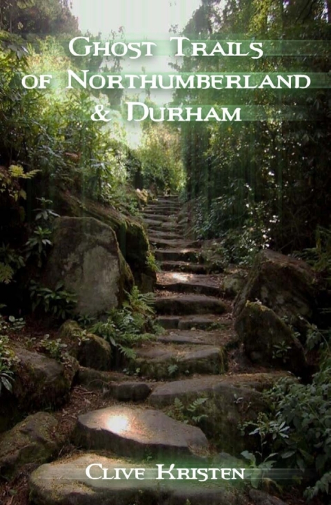 Cover image for book Ghost Trails of Northumberland and Durham
