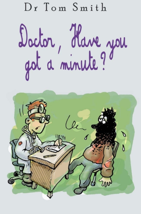 Cover image for book Doctor Have You Got a Minute