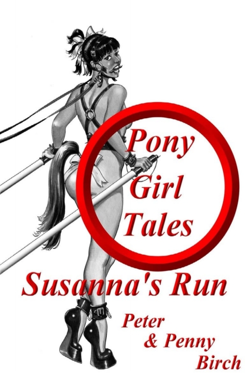 Pony-Girl Tales - Susanna's Run 