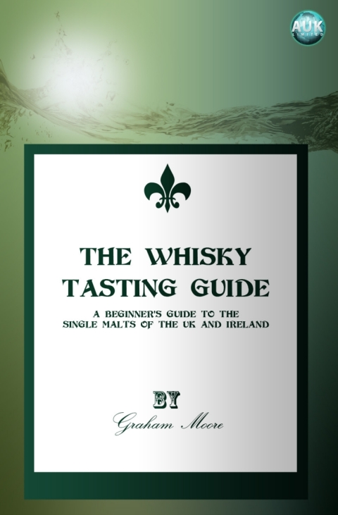 The Whisky Tasting Guide 