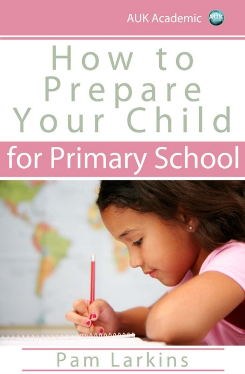 Cover image for book How to Prepare Your Child for Primary School