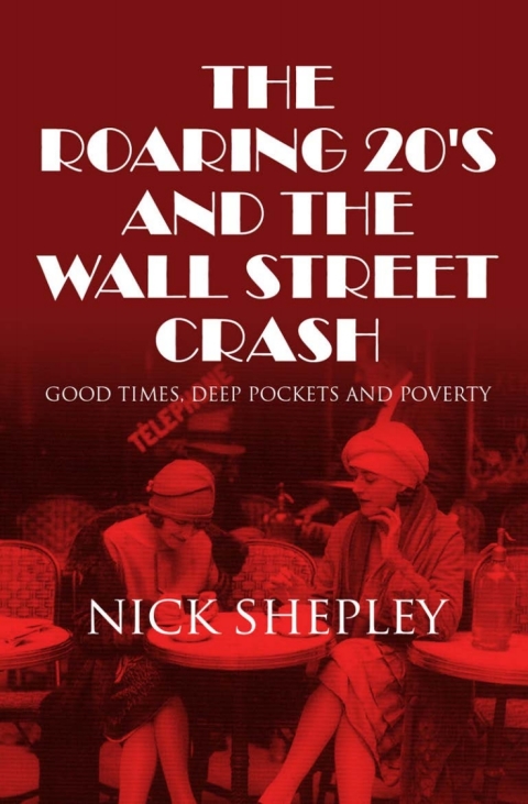 Cover image for book The Roaring 20's and the Wall Street Crash