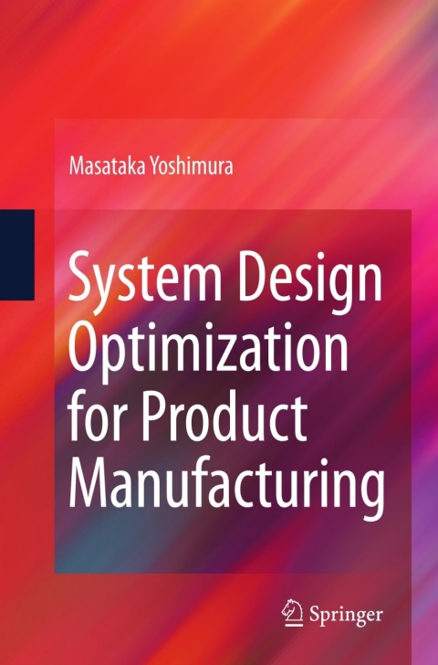 Cover image for book System Design Optimization for Product Manufacturing