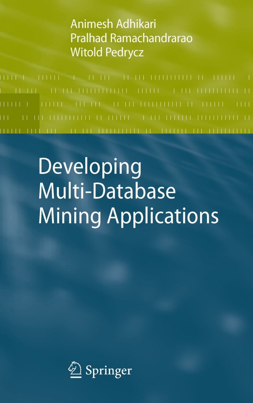 Developing Multi-Database Mining Applications (eBook)