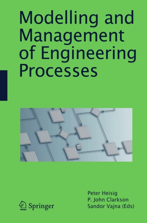 Modelling and Management of Engineering Processes 