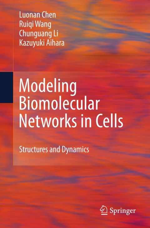 Modeling Biomolecular Networks in Cells 