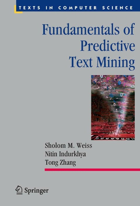 Fundamentals of Predictive Text Mining 