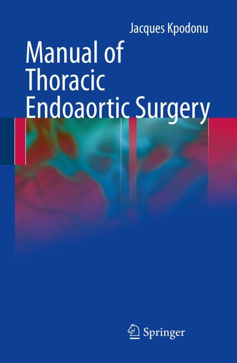 Cover image for book Manual of Thoracic Endoaortic Surgery