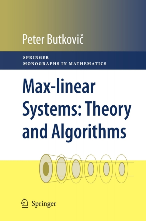 Cover image for book Max-linear Systems: Theory and Algorithms