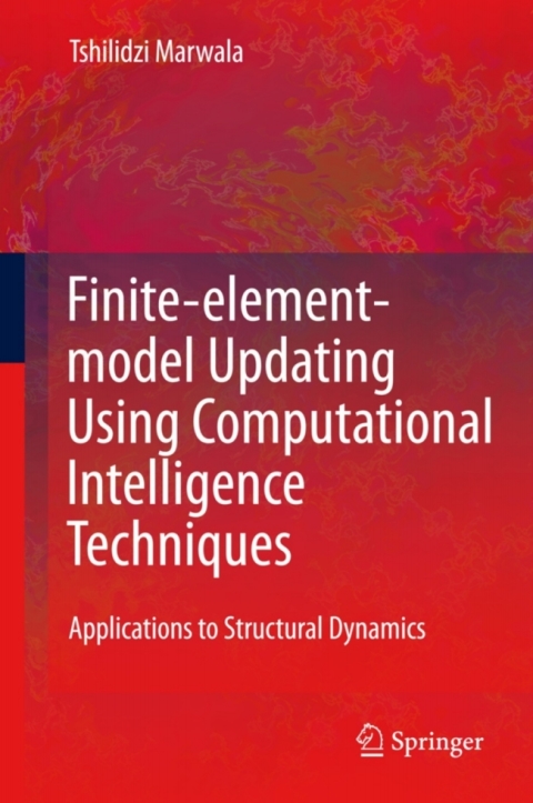 Cover image for book Finite Element Model Updating Using Computational Intelligence Techniques