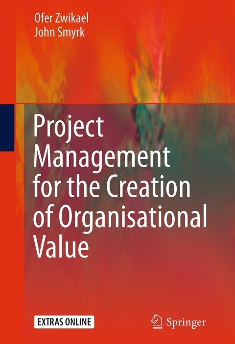 Cover image for book Project Management for the Creation of Organisational Value