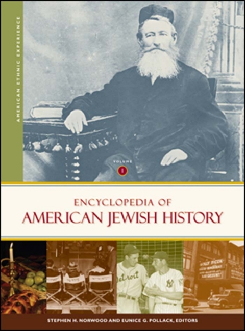 Encyclopedia of American Jewish History [2 volumes] 