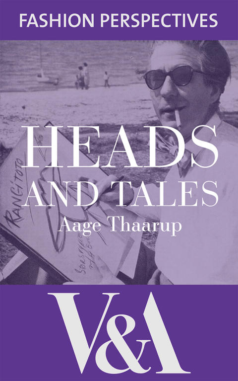 Cover image for book Heads and Tales: The Autobiography of Aage Thaarup, Milliner to the Royal Family