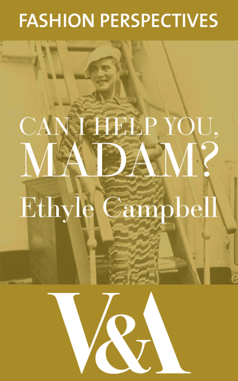 Cover image for book Can I Help You, Madam? The Autobiography of fashion buyer, Ethyle Campbell