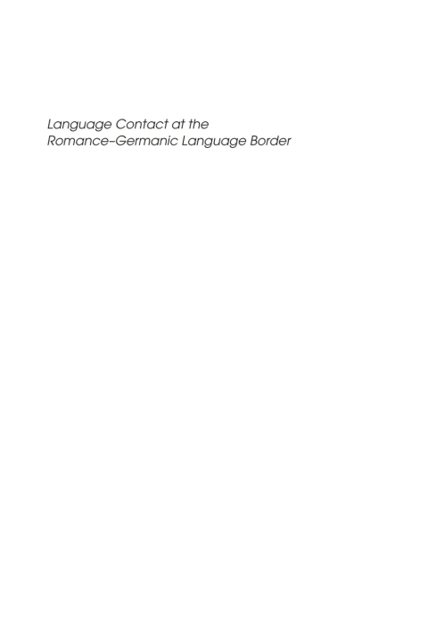 Cover image for book Language Contact at the Romance-Germanic Language Border